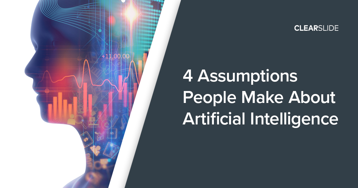 4-assumptions-people-make-about-artificial-intelligence-that-aren-t-true